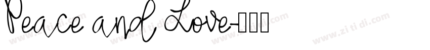 Peace and Love字体转换